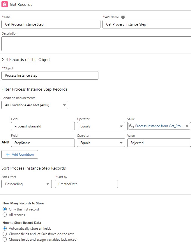 Get Records element to get the last Process Instance Step record Rejected